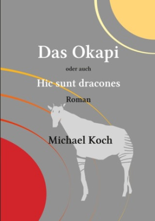 Knjiga Das Okapi Michael Koch
