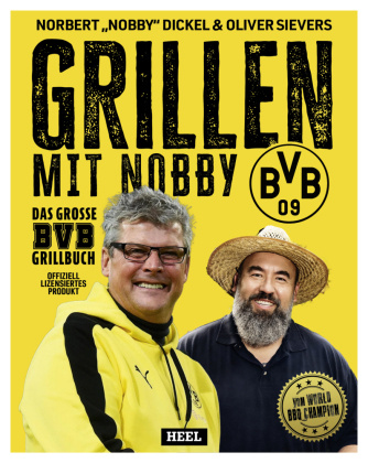 Kniha Das große BVB Grillbuch Norbert Dickel