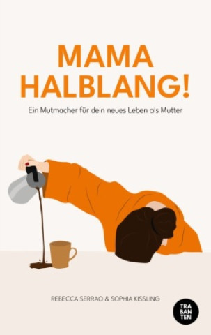 Buch MAMA HALBLANG! Sophia Kissling