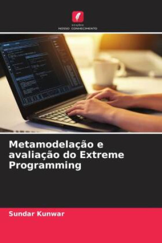 Book Metamodelação e avaliação do Extreme Programming Sundar Kunwar