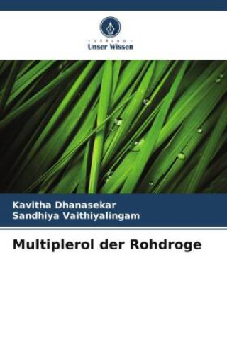 Knjiga Multiplerol der Rohdroge Kavitha Dhanasekar