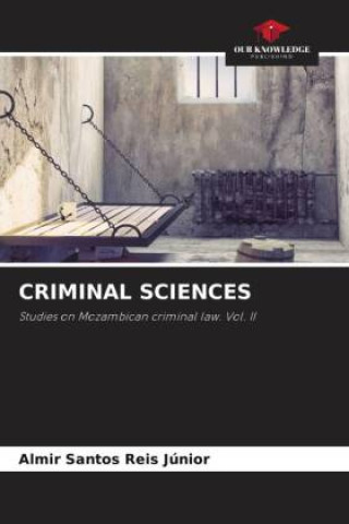 Knjiga CRIMINAL SCIENCES Almir Santos Reis Junior