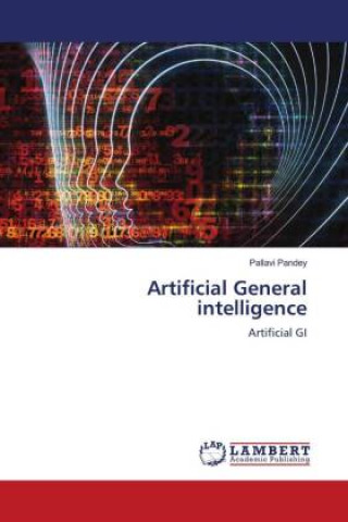 Knjiga Artificial General intelligence Pallavi Pandey