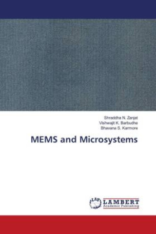 Knjiga MEMS and Microsystems Shraddha N. Zanjat