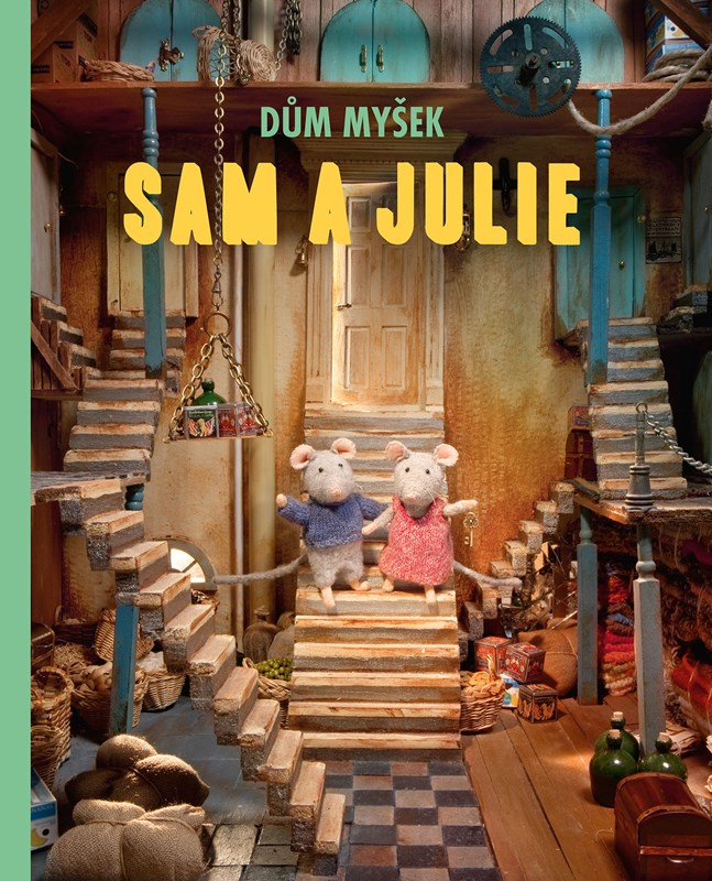 Kniha Dům myšek - Sam a Julie Karina Schaapman
