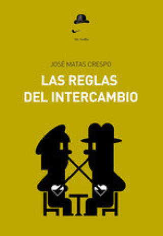 Buch LAS REGLAS DEL INTERCAMBIO MATAS CRESPO