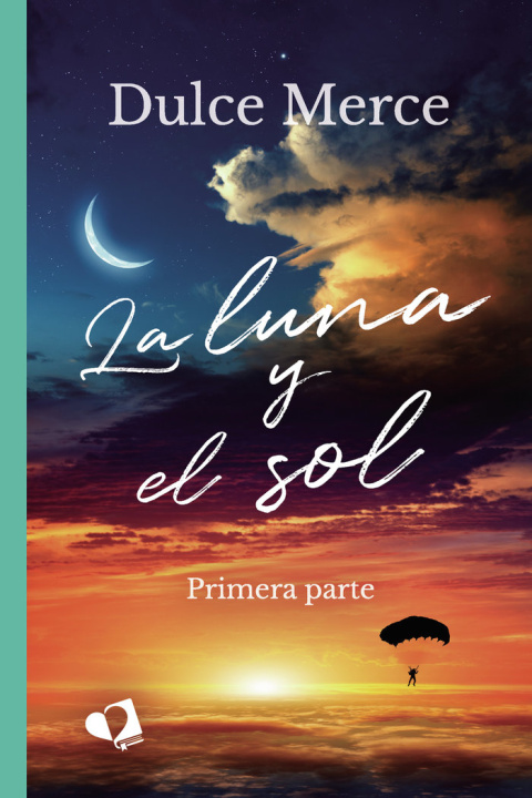 Book LA LUNA Y EL SOL DULCE MERCE