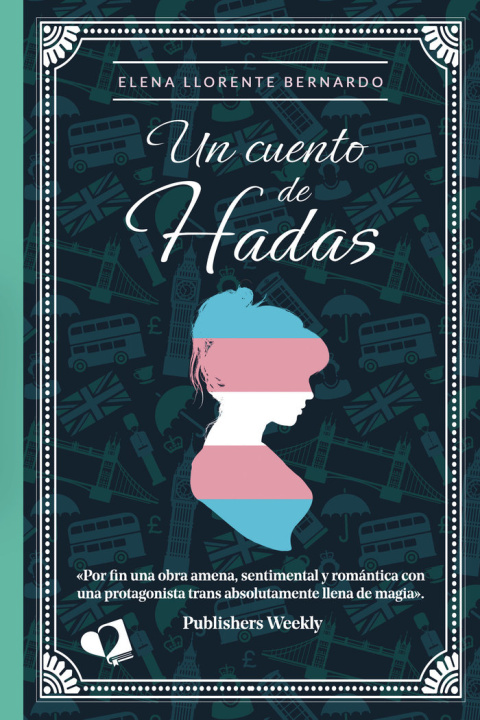 Knjiga UN CUENTO DE HADAS ELENA LLORENTE BERNARDO