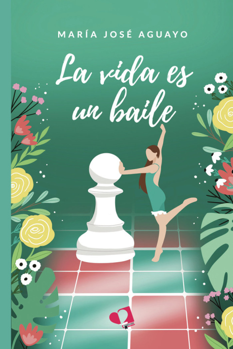 Carte LA VIDA ES UN BAILE MARIA JOSE AGUAYO