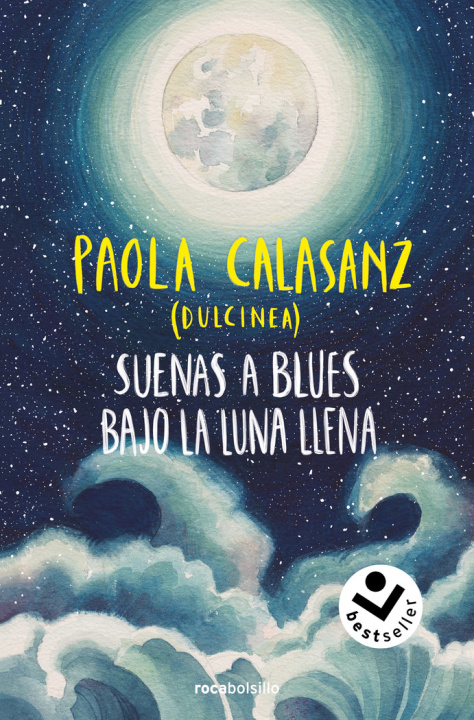 Książka SUENAS A BLUES BAJO LA LUNA LLENA (BILOGIA LUNA 1) CALASANZ (DULCINEA)