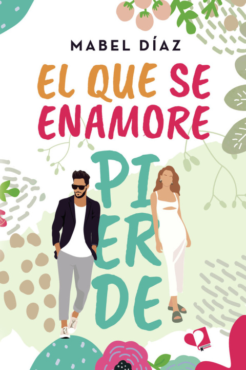 Knjiga EL QUE SE ENAMORE PIERDE MABEL DIAZ