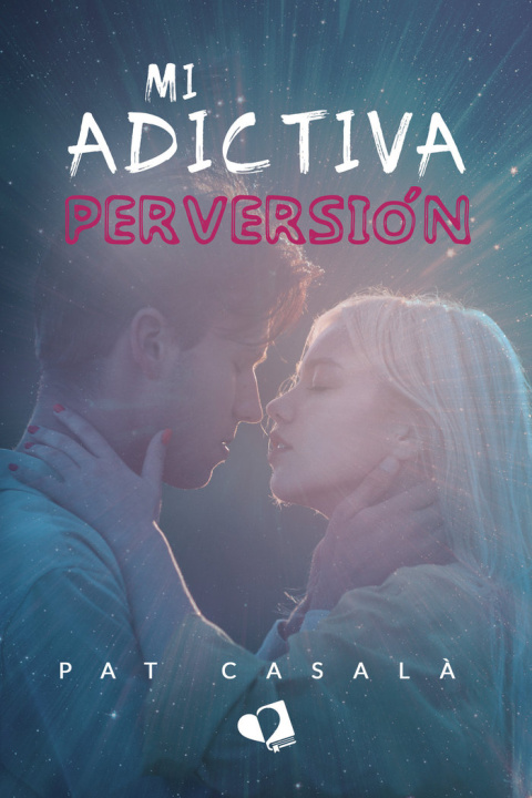 Book MI ADICTIVA PERVERSION CASAL·