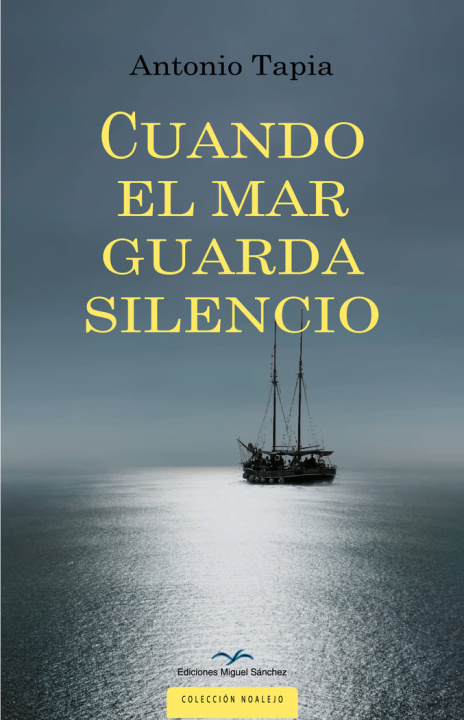Kniha CUANDO EL MAR GUARDA SILENCIO TAPIA