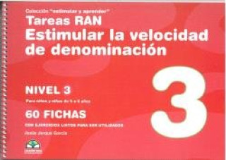 Book TAREAS RAN ESTIMULAR LA VELOCIDAD DE DENOMINACION - NIVEL 3 JARQUE GARCIA