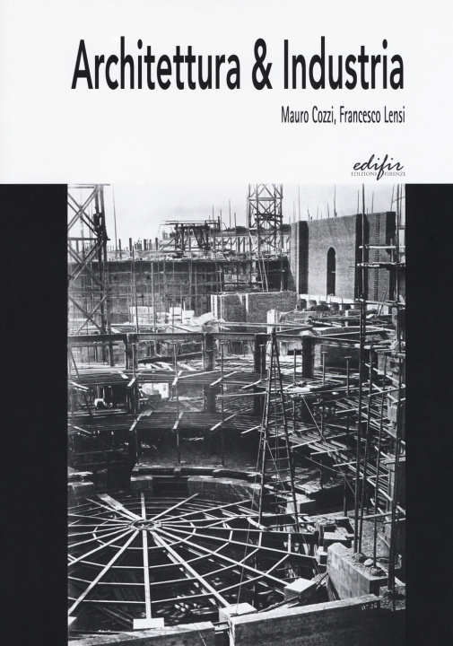 Книга Architettura & industria Mauro Cozzi