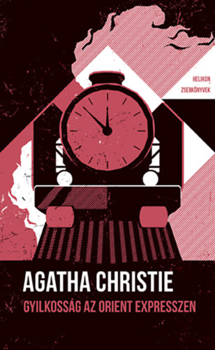 Carte Gyilkosság az Orient Expresszen Agatha Christie