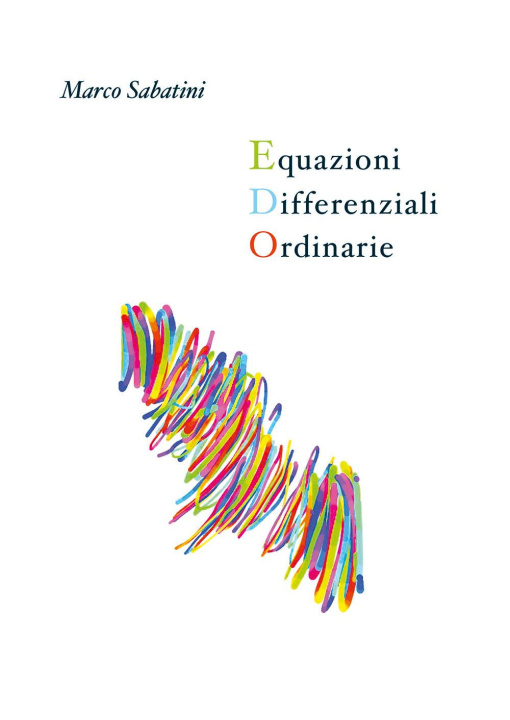 Kniha Equazioni differenziali ordinarie Marco Sabatini