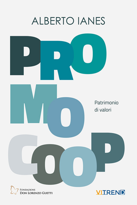 Kniha Promocoop. Patrimonio di valori Alberto Ianes