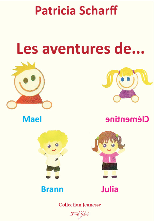 Knjiga LES AVENTURES DE MAEL CLÉMENTINE BRANN JULIA SCHARFF