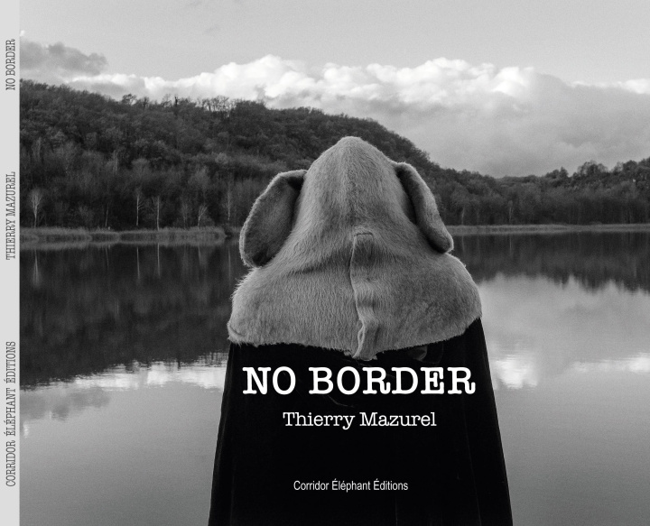 Knjiga NO BORDER MAZUREL THIERRY