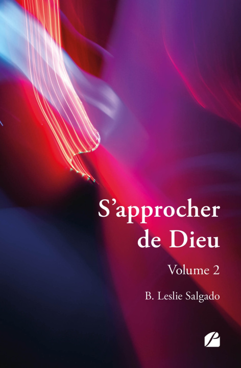 Carte S'approcher de Dieu - Volume 2 B. Leslie Salgado