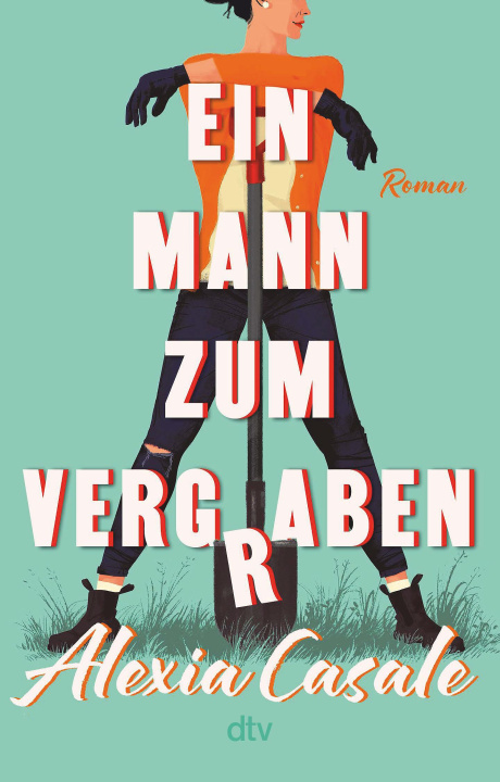 Carte Ein Mann zum Vergraben Alexia Casale
