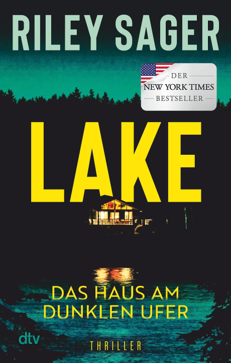 Carte LAKE - Das Haus am dunklen Ufer Riley Sager