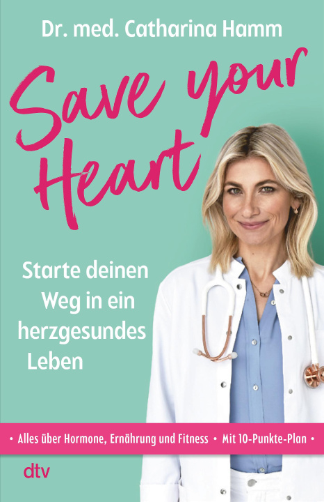 Knjiga Save your Heart! Catharina Hamm