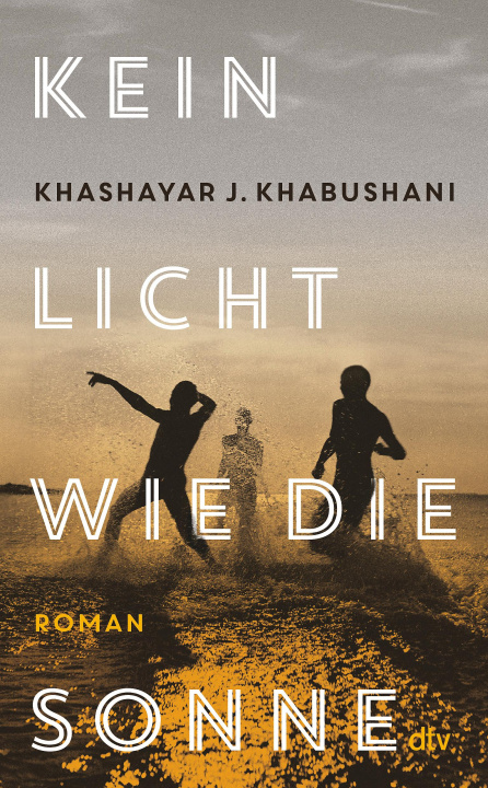 Kniha Kein Licht wie die Sonne Khashayar J. Khabushani