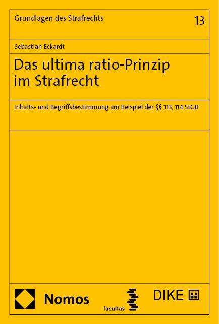 Книга Das ultima ratio-Prinzip im Strafrecht Sebastian Eckardt