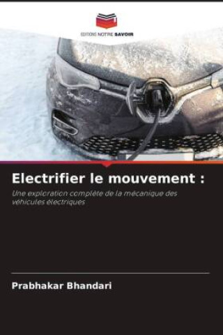 Buch Electrifier le mouvement : Prabhakar Bhandari
