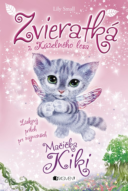 Kniha Zvieratká z Kúzelného lesa – Mačička Kiki 