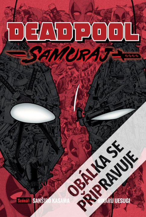 Książka Deadpool: Samuraj Sanshirou Kasama