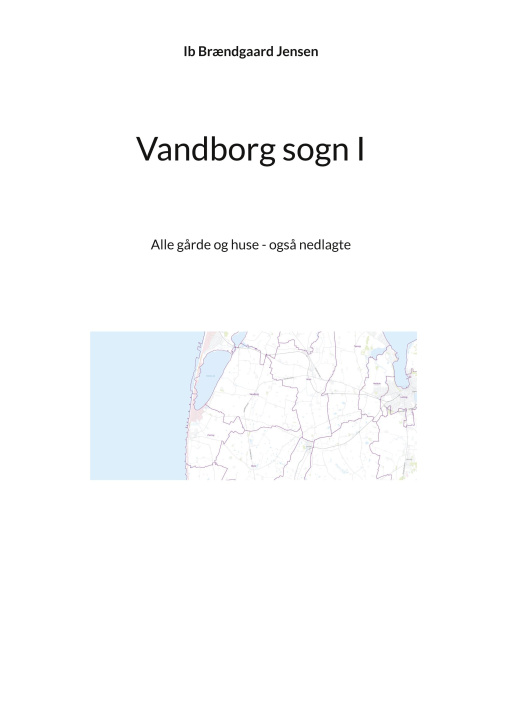 Knjiga Vandborg sogn I Ib Brændgaard Jensen
