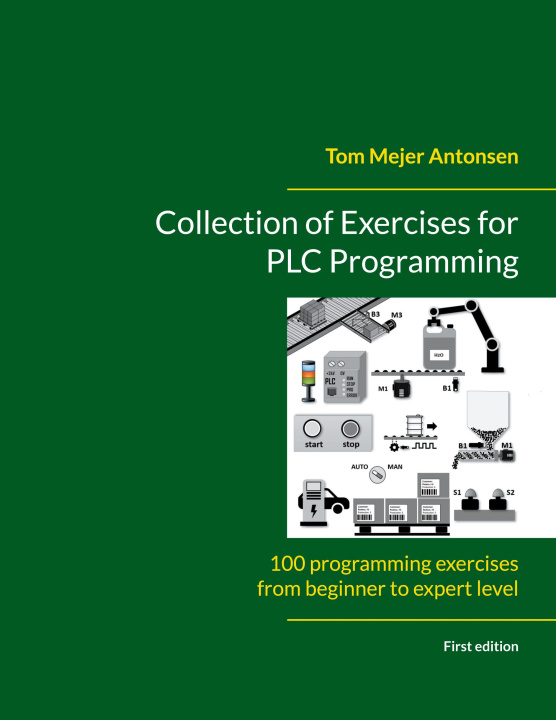 Książka Collection of Exercises for PLC Programming Tom Mejer Antonsen