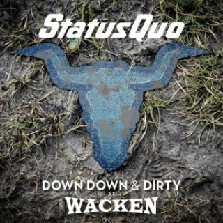 Zvok Down Down & Dirty At Wacken (CD+DVD) Status Quo