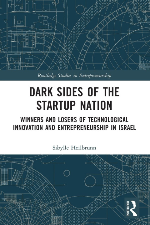 Knjiga Dark Sides of the Startup Nation Sibylle Heilbrunn