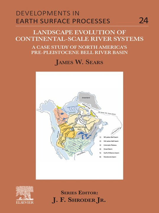 E-book Landscape Evolution of Continental-Scale River Systems James W. Sears