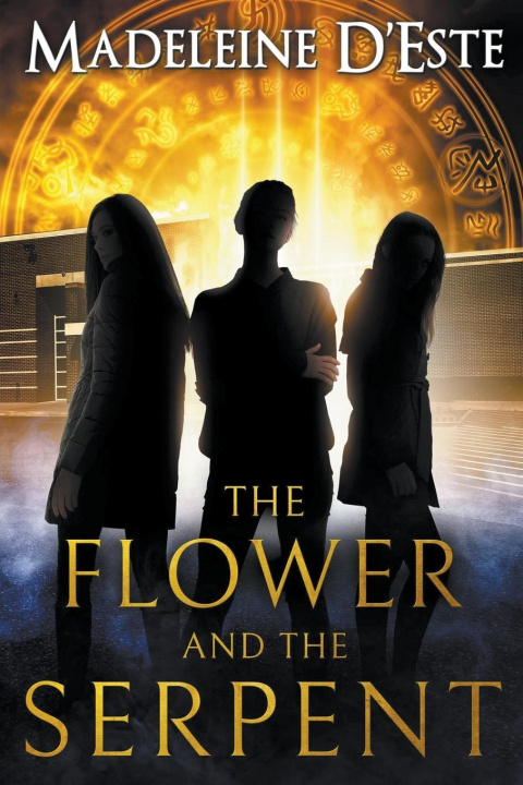 Carte The Flower and The Serpent Madeleine D'Este