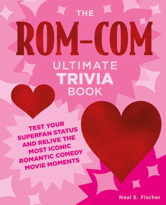 Kniha The Rom-Com Ultimate Trivia Book 