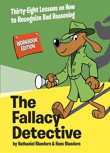 Book The Fallacy Detective Hans Bluedorn