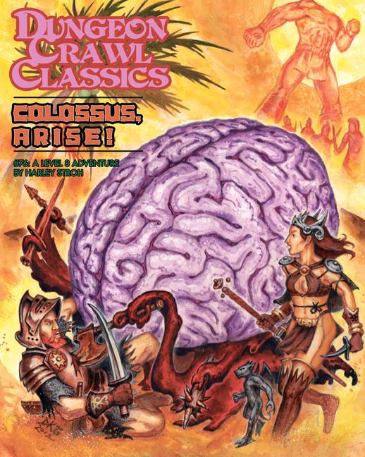 Könyv Dungeon Crawl Classics #76: Colossus, Arise! 