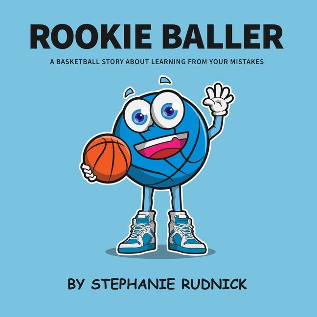 Knjiga Rookie Baller Stephanie Rudnick