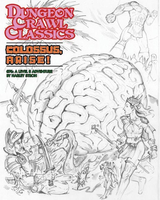 Libro Dungeon Crawl Classics #76: Colossus, Arise! 
