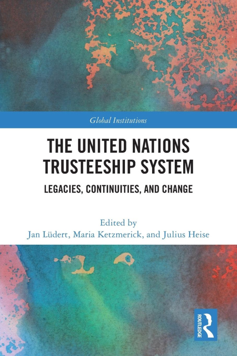 Carte The United Nations Trusteeship System Julius Heise