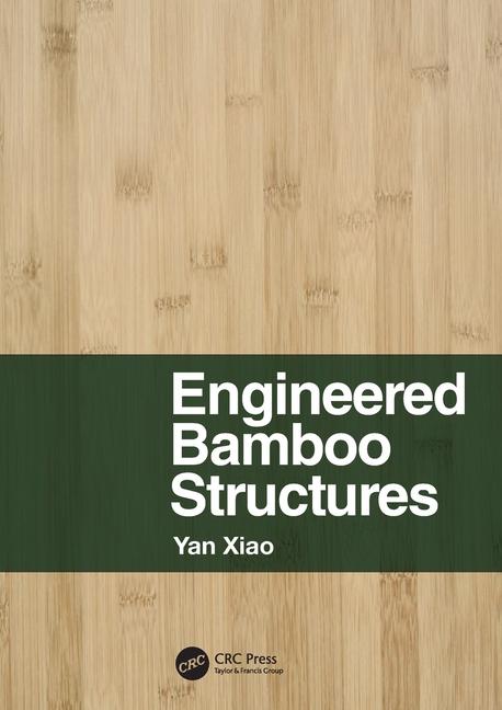 Carte Engineered Bamboo Structures Yan Xiao