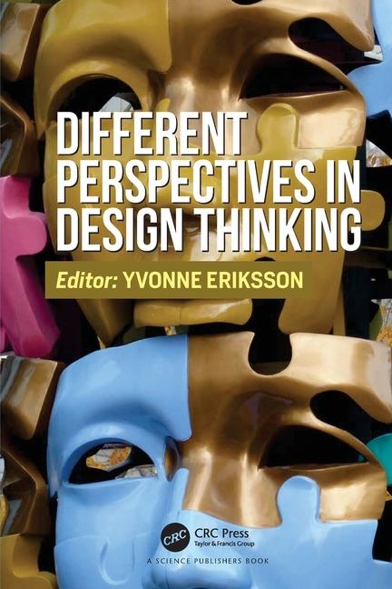 Knjiga Different Perspectives in Design Thinking Yvonne Eriksson