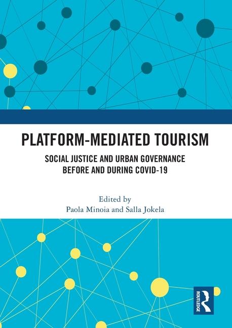 Knjiga Platform-Mediated Tourism Salla Jokela