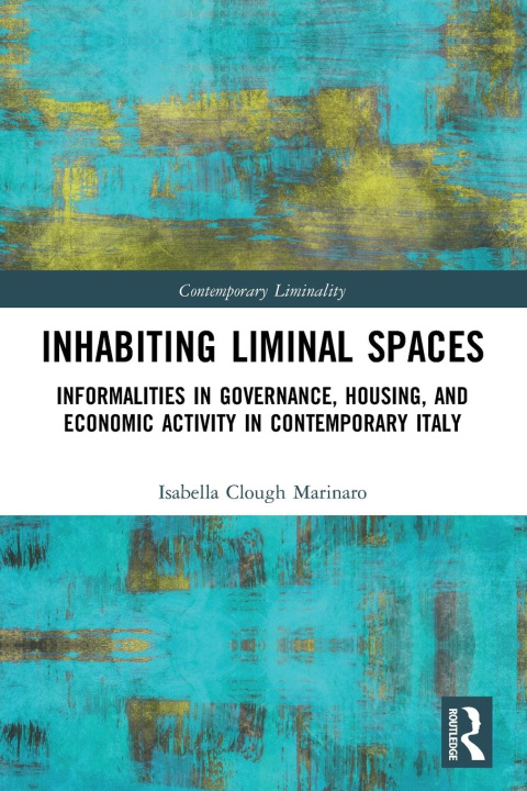 Книга Inhabiting Liminal Spaces Clough Marinaro
