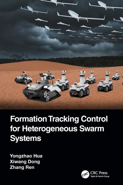 Boek Formation Tracking Control for Heterogeneous Swarm Systems Yongzhao Hua
